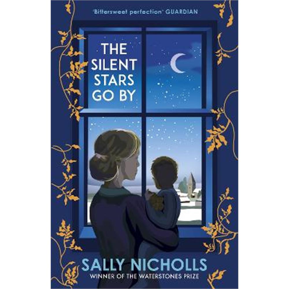 The Silent Stars Go By (Paperback) - Sally Nicholls